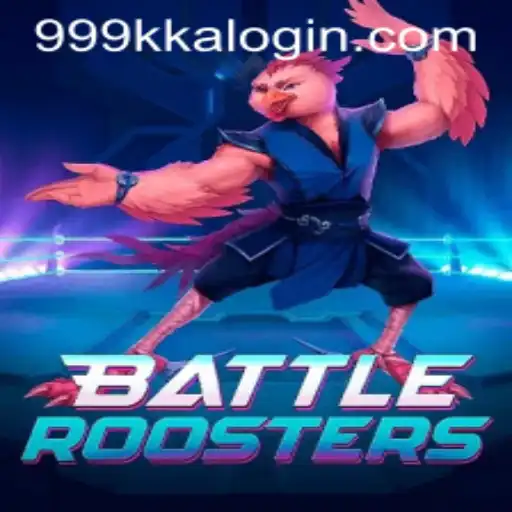 BattleRoosters: An Epic Gaming Experience with 999kka PH Login